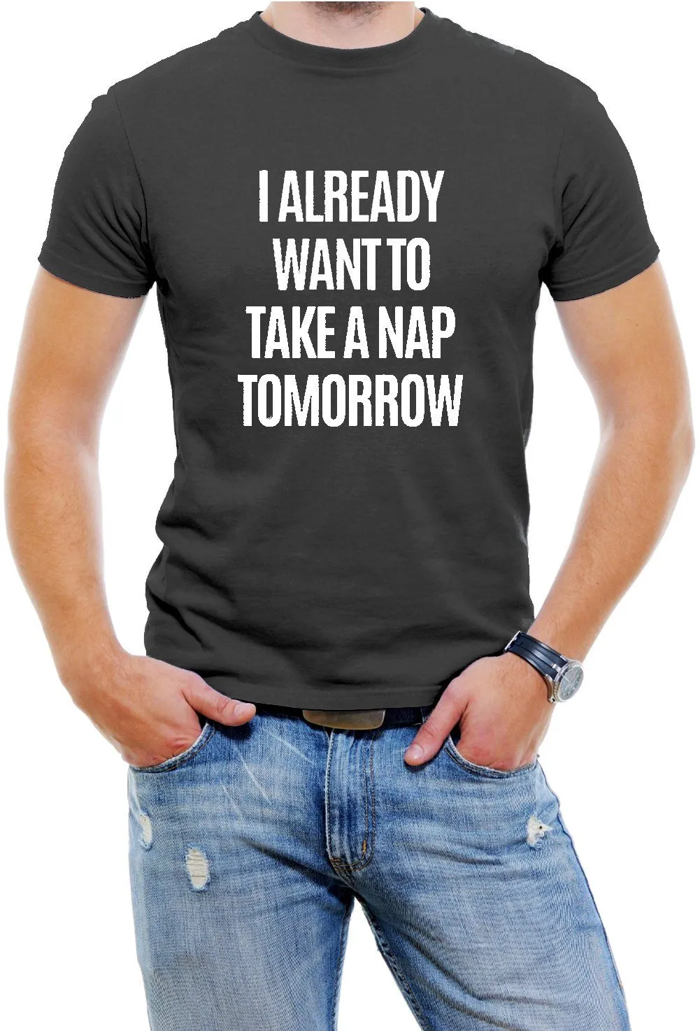 AFONiE I Already Want To Take A Nap Tomorrow Men T-Shirt