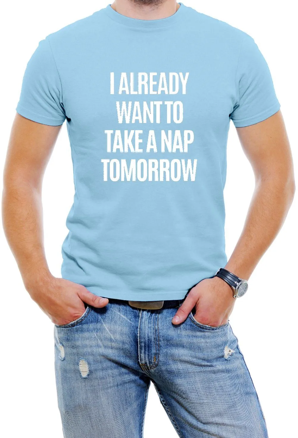 AFONiE I Already Want To Take A Nap Tomorrow Men T-Shirt