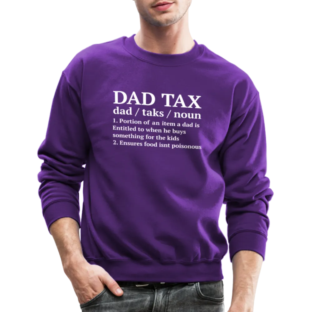 Dad Tax Sweatshirt (Definition)