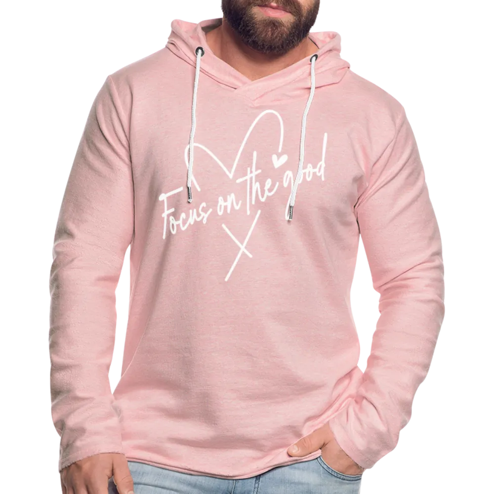 Focus on the Good : Lightweight Terry Hoodie (White Letters)
