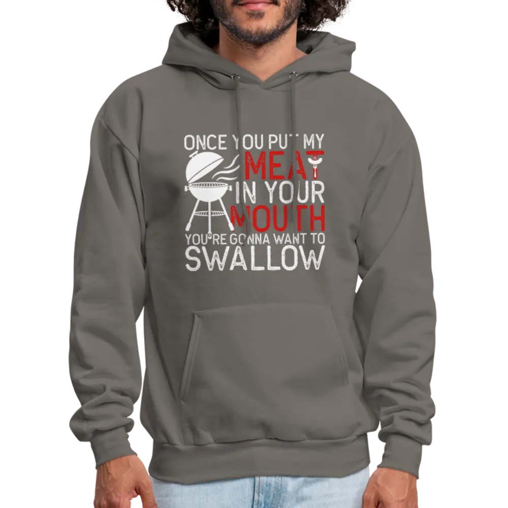 My Meat In Your Mouth (BBQ Humor) Hoodie