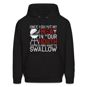 My Meat In Your Mouth (BBQ Humor) Hoodie