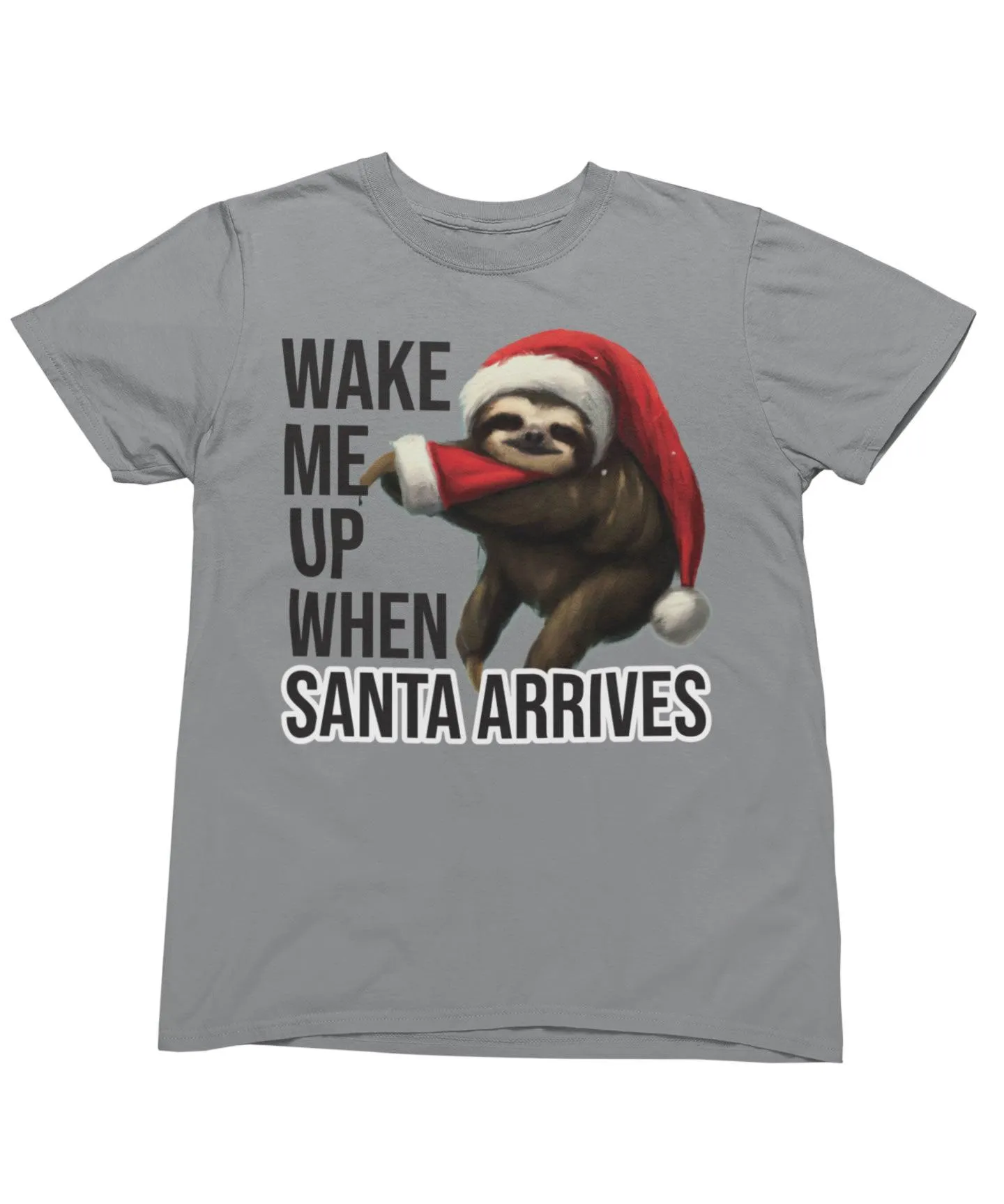 Sloth Wake Me Up When Santa Arrives Christmas T-Shirt