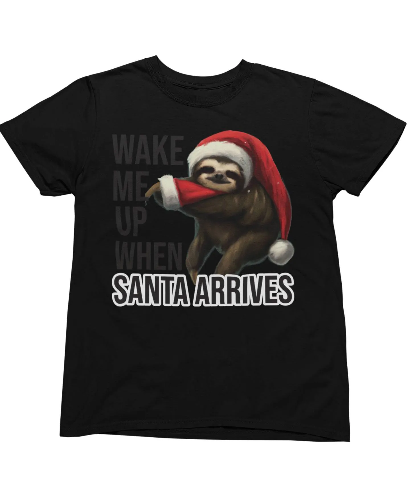 Sloth Wake Me Up When Santa Arrives Christmas T-Shirt