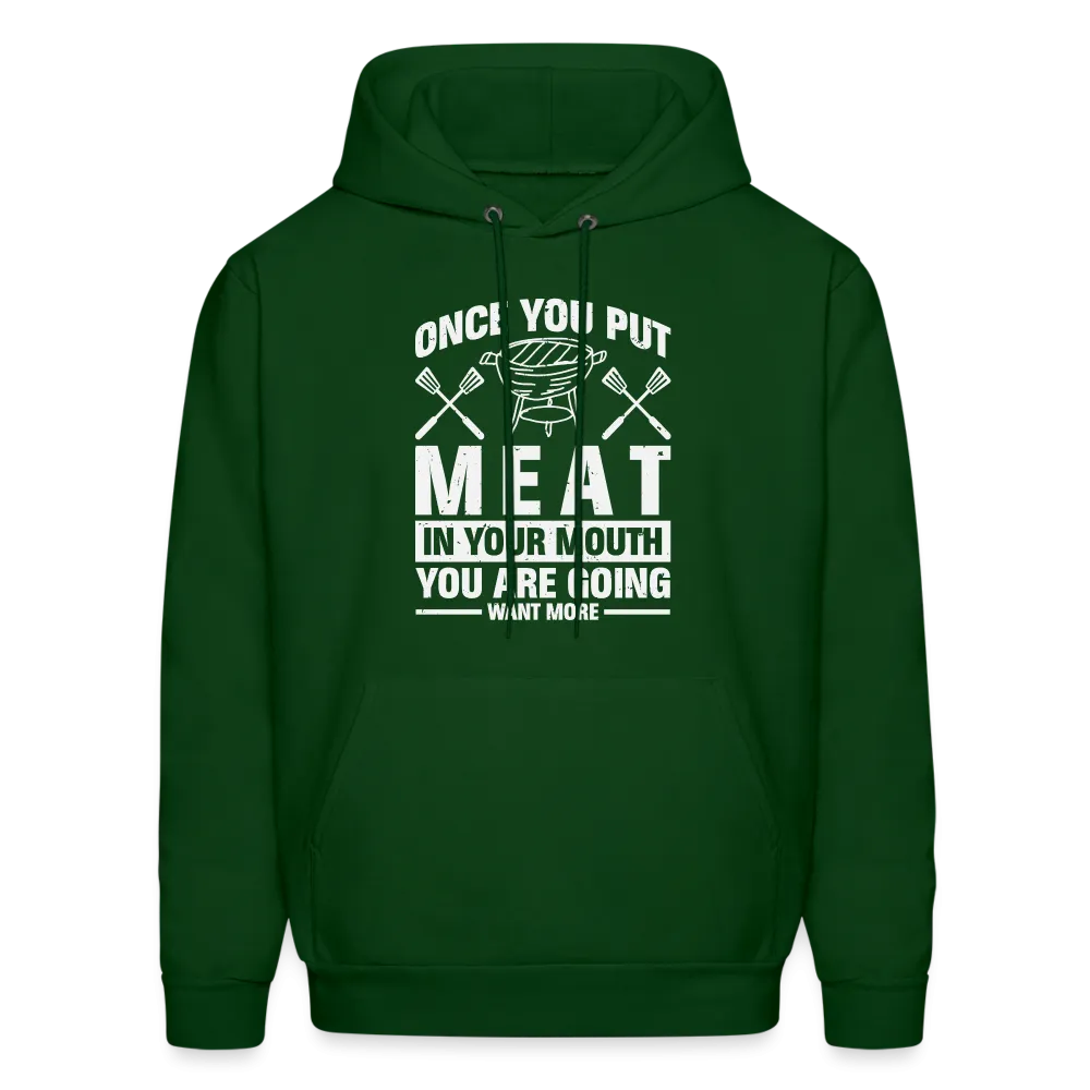 You Are Going To Want More Meat (BBQ Grilling Humor) Hoodie