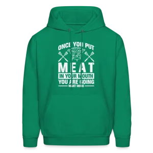 You Are Going To Want More Meat (BBQ Grilling Humor) Hoodie
