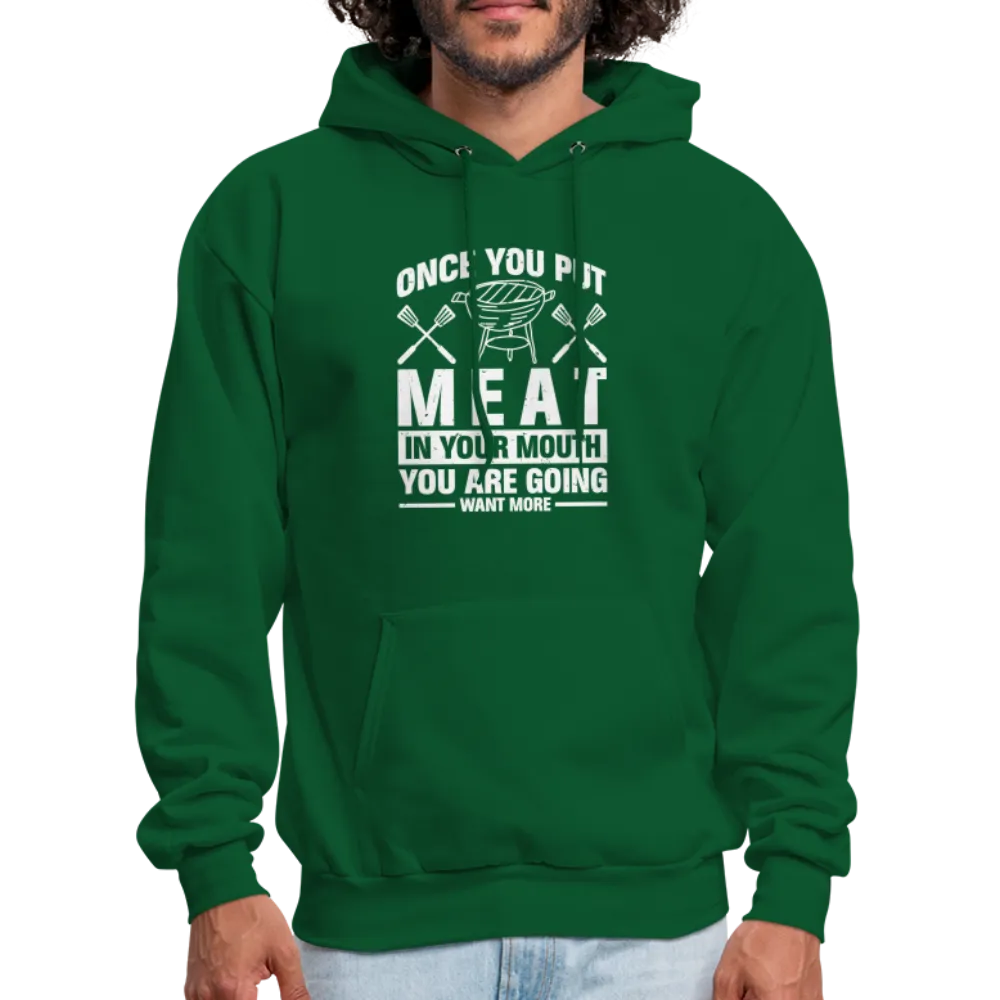 You Are Going To Want More Meat (BBQ Grilling Humor) Hoodie