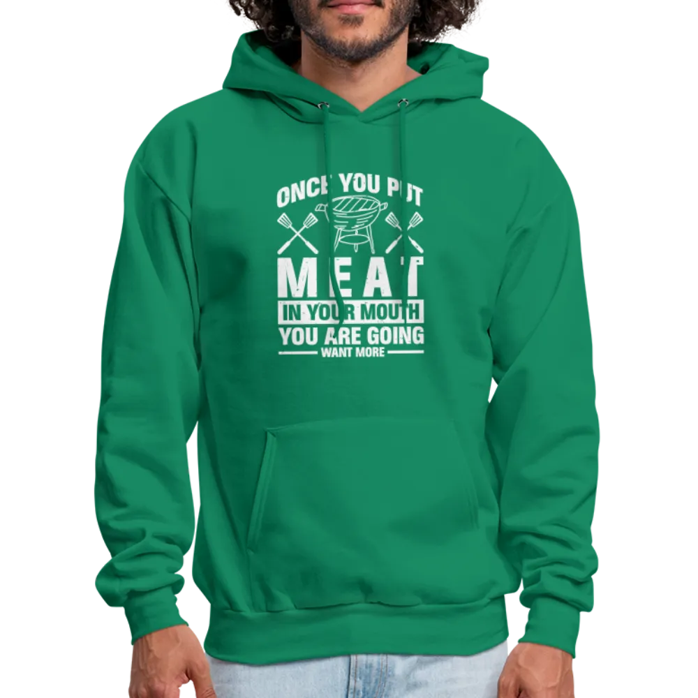 You Are Going To Want More Meat (BBQ Grilling Humor) Hoodie